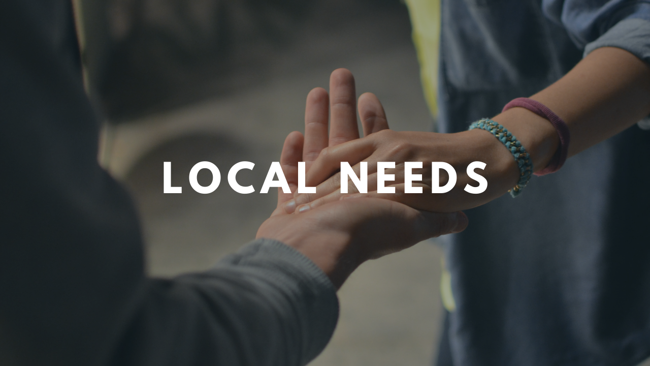 Local Needs